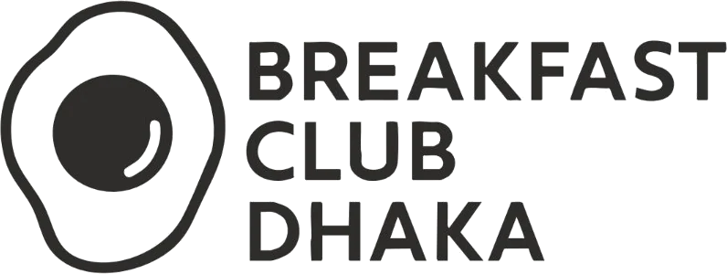 Breakfast Club Dhaka